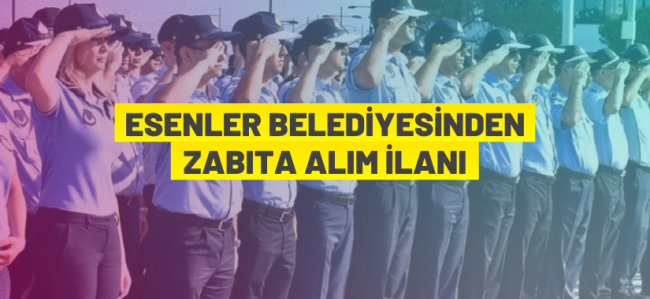 Zabıta memuru alım ilanı