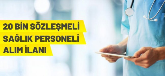 20 bin sözleşmeli personel alınacak