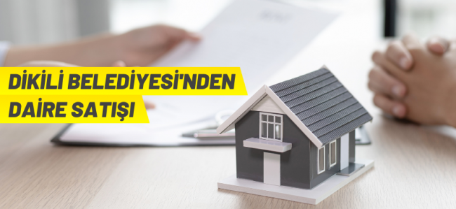 İzmir Dikili'de 15 adet daire ihaleyle satılacak