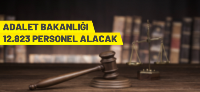 Adalet Bakanlığı 12.823 personel alacak