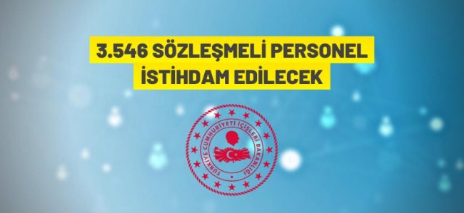 İçişleri Bakanlığı'ndan Sözleşmeli Personel alım ilanı