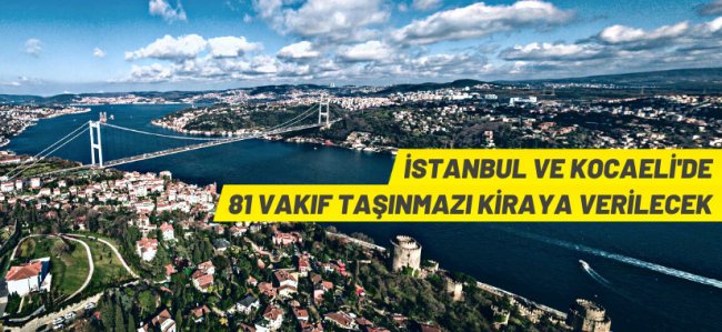 İstanbul Vakıflar 2. Bölge Müdürlüğü'nden kiralık taşınmazlar