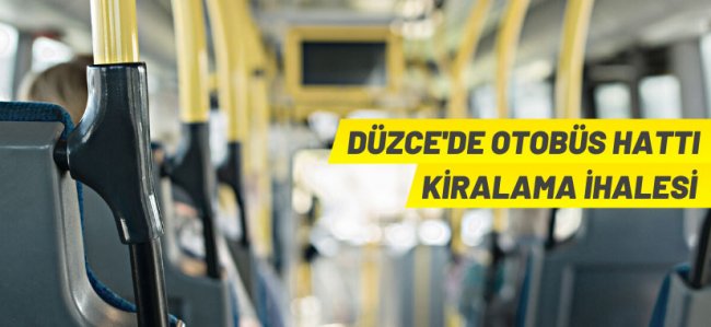 Düzce'de özel halk otobüsü hatları kiraya verilecek