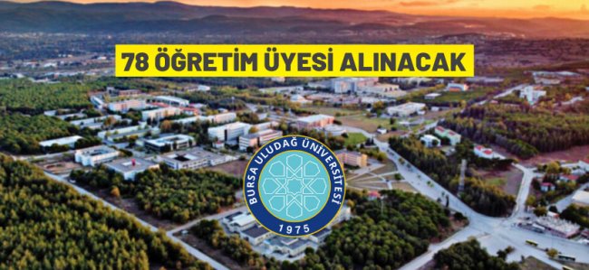 Bursa Uludağ Üniversitesi 78 akademik personel istihdam edecek