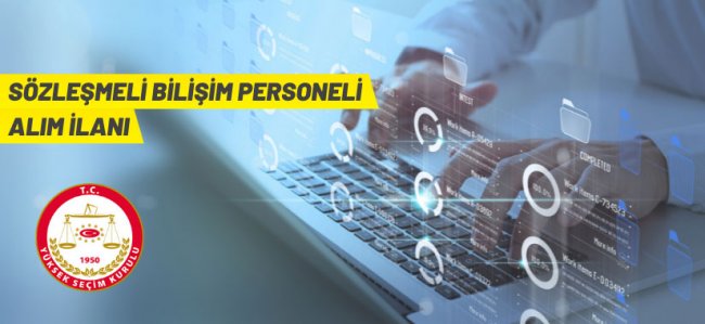 YSK 12 Sözleşmeli Bilişim Personeli alacak