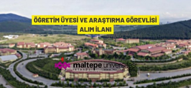 Maltepe Üniversitesi akademik personel alımı yapacak