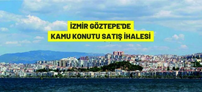 İzmir'de kamu konutları satışa çıkarıldı