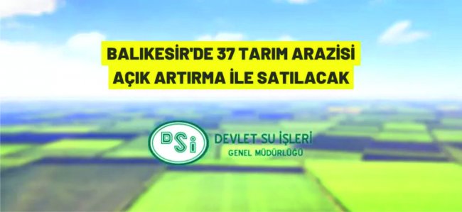 DSİ'den satılık tarım arazileri