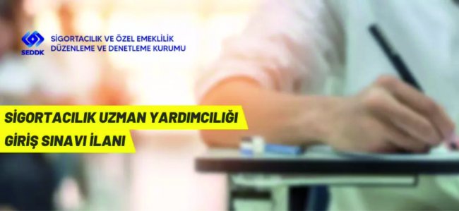 Sigortacılık Uzman Yardımcısı sınav ilanı