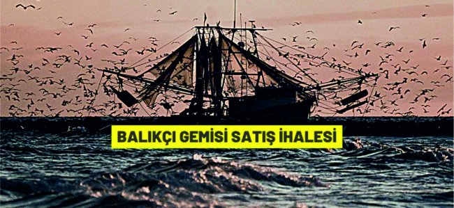 Rize'de balıkçı gemisi satış ihalesi