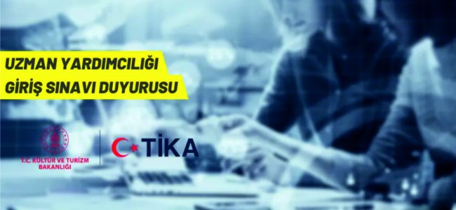 TİKA'dan uzman yardımcısı alım ilanı